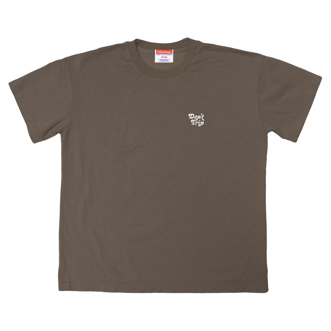 Don't Trip Premium SS Tee