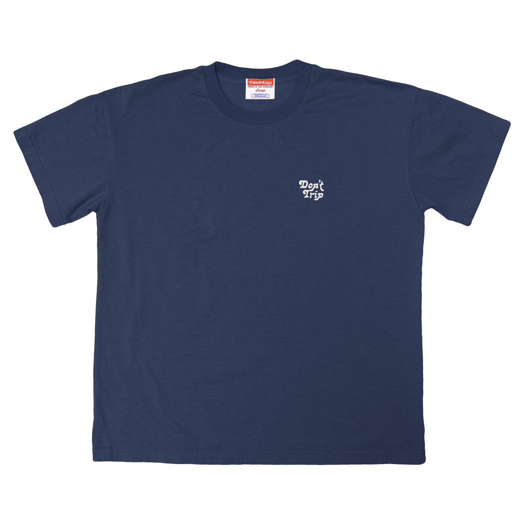 Don't Trip Premium SS Tee
