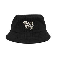 Load image into Gallery viewer, Free &amp; Easy Don&#39;t Trip Fat Corduroy Bucket Hat in black with white Don&#39;t Trip embroidery on a white background - Free &amp; Easy

