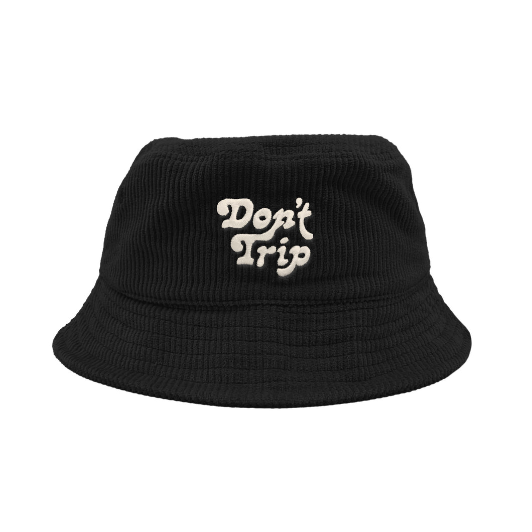 Free & Easy Don't Trip Fat Corduroy Bucket Hat in black with white Don't Trip embroidery on a white background - Free & Easy