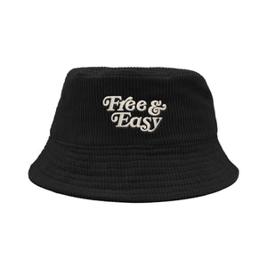 Free & Easy Don't Trip Fat Corduroy Bucket Hat in black with white Free & Easy embroidery on a white background - Free & Easy