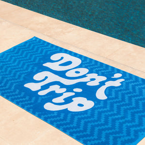 Don't Trip Beach Towel