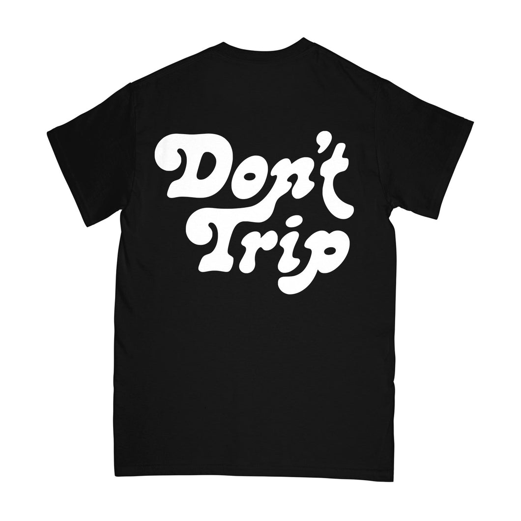 Don't Trip SS Tee