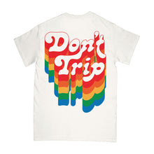Load image into Gallery viewer, Don&#39;t Trip Drip SS Tee in off-white with multicolor Don&#39;t Trip design on a white background - Free &amp; Easy
