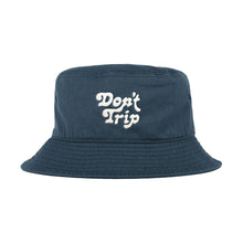 Load image into Gallery viewer, Free &amp; Easy Don&#39;t Trip Bucket Hat in navy with white Don&#39;t Trip embroidery on a white background -Free &amp; Easy

