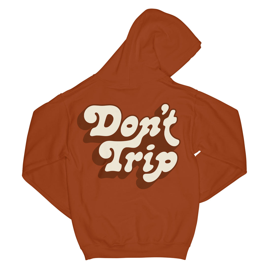 Don't Trip OG Hoodie in rust with white and light brown Don't Trip logo design on back on a white background - Free & Easy