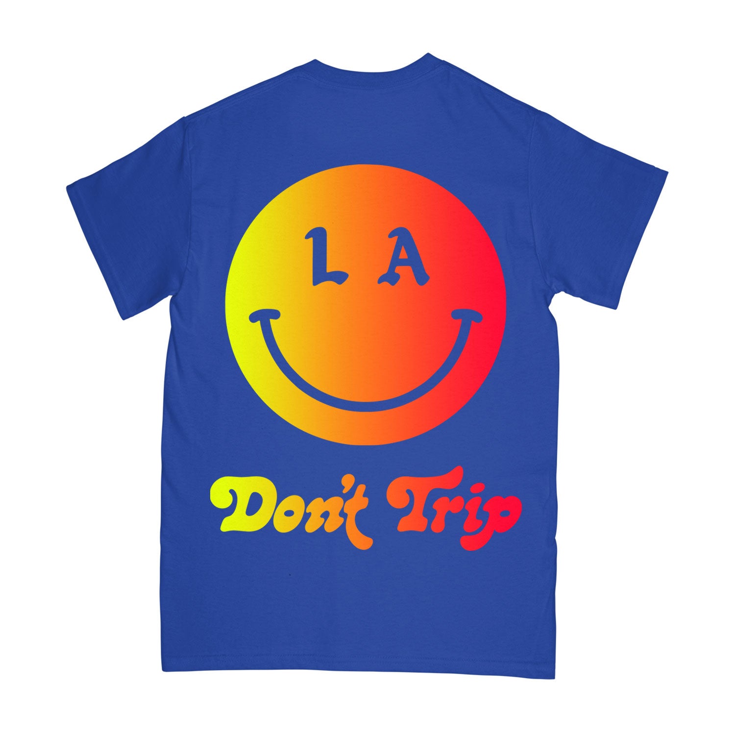 Be Happy LA SS Tee in blue with multicolor LA Don't Trip smiley face design -Free & Easy
