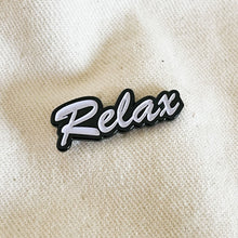 Load image into Gallery viewer, Relax Enamel Pin
