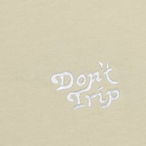 Don't Trip Premium SS Tee