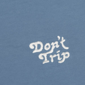 Don't Trip Premium SS Tee