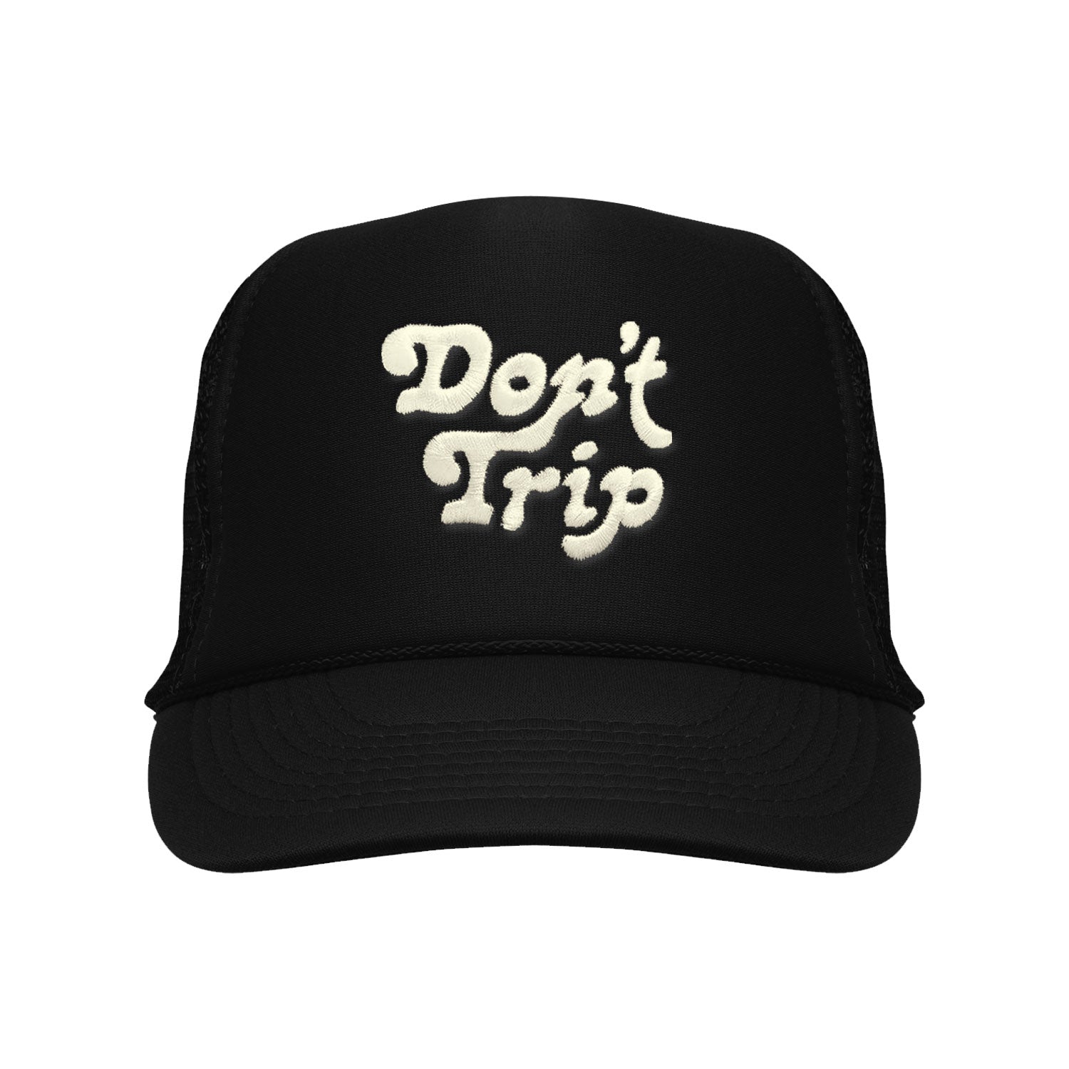 Don't Trip Embroidered Trucker Hat in black with white Don't Trip embroidery -Free & Easy