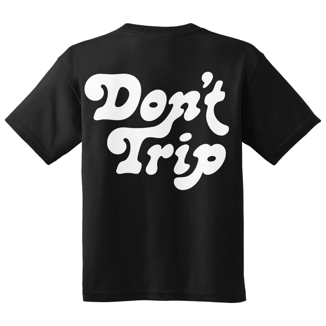 Don't Trip Kids SS Tee