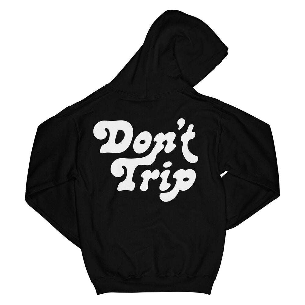 Don't Trip OG Hoodie in black with white Don't Trip logo design on back on a white background - Free & Easy