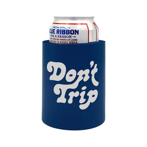 Free & Easy Don't Trip OG Koozie