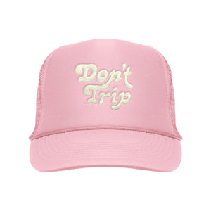 Don't Trip Embroidered Trucker Hat